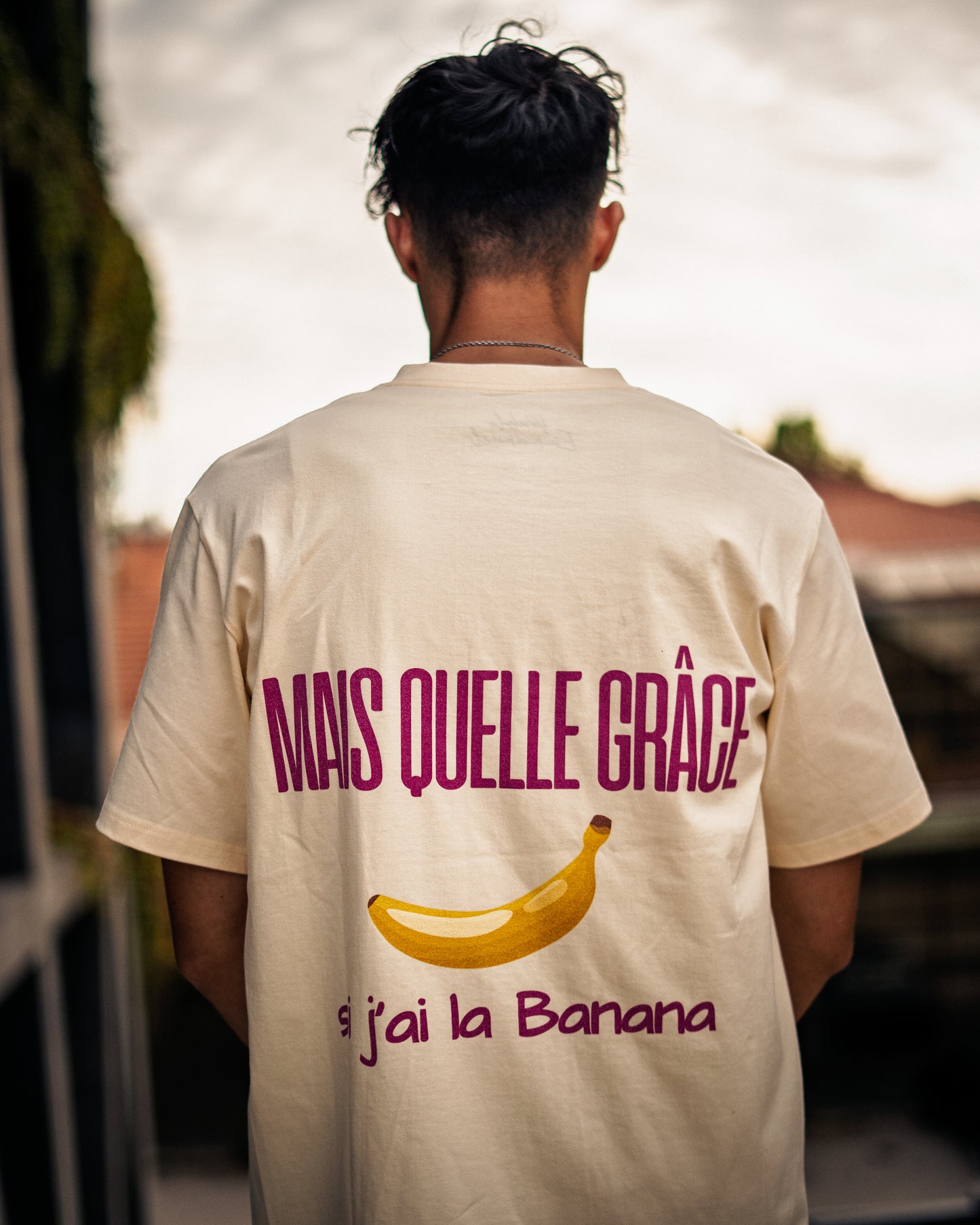 Mais quelle grâce si j'ai la Banana
